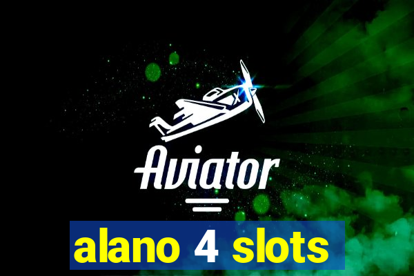 alano 4 slots
